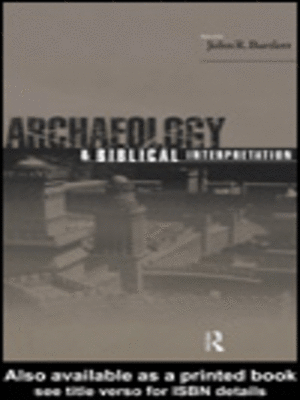 cover image of Archaeology and Biblical Interpretation